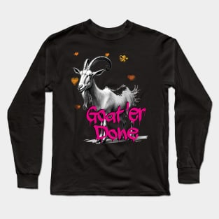 Goat 'er Done Long Sleeve T-Shirt